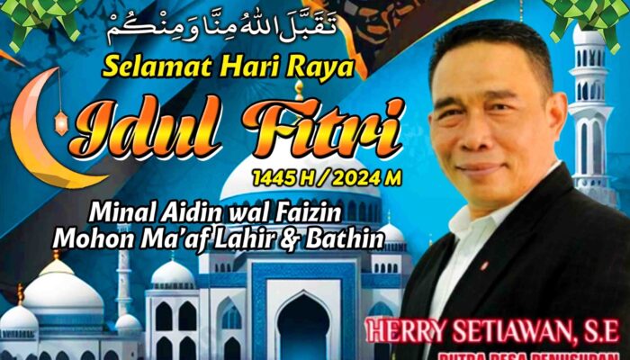 Herry Setiawan, S.E., Tokoh Dari Desa Penusupan Soroti Kebahagiaan Idul Fitri Dengan Pesan Persatuan